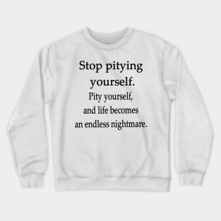 Quote Crewneck Sweatshirt